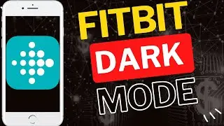 Как включить темный режим в приложении Fitbit