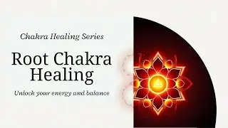 &ldquo;Root Chakra 3D Healing Animation | Powerful Muladhara Meditation Music&rdquo;