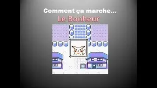 Comment &ccedil;a marche... Le Bonheur ?