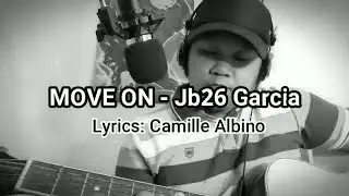Move On - Original Composition || Jb26 Garcia