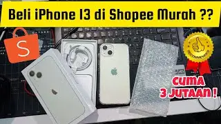 Begini Beli iPhone 13 di Shopee 3 Jutaan #iphone13