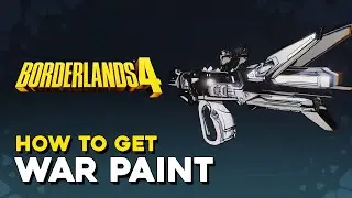 Borderlands 4 How To Get War Paint Legendary Repkit