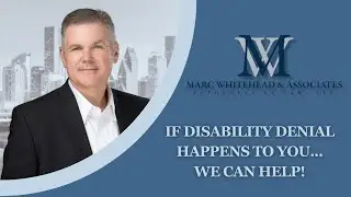 If Disability Denial Happens To You... We Can Help!