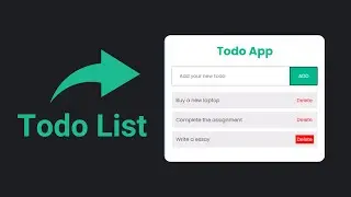 Todo List HTML, CSS And JavaScript   Add and Delete Todo