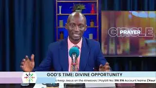 PRAYER CIRCLE |GOD'S TIME: DIVINE OPPORTUNITY (23RD JANUARY 2026)