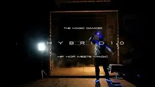 Charly|HYBRID 1.0|Hip hop meets Magic|Episod 1