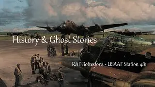 RAF Bottesford - USAAF Station 481 - History & Ghost Stories