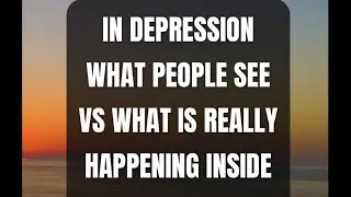 What happens when someone has depression? Watch this video