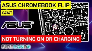 ASUS Chromebook Flip C434 not turning on or charging. Whining sound. Repair