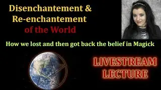 The Decline and Rebirth of Magic. Disenchantment and Re-enchantment