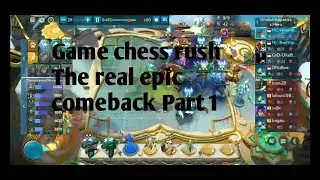 Game Chess rush the real epic comeback Part 1