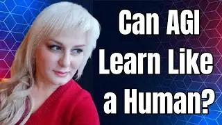 Can AGI Learn Like a Human || AGI Lab Studio  #agi #ai