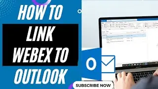 How to Add Webex to Outlook | How to Link Webex to Outlook