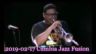2019 02 17 Cumbia Jazz Fusion