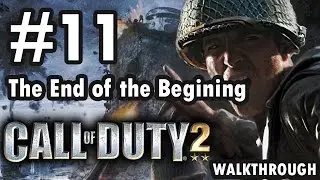 Call of Duty 2 - Mission 11 - British Campaign - The End Of The Beginning (Walkthrough)