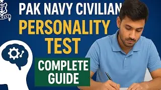 Pak Navy Civilian Personality Test | Complete Guide & Preparation Tips 2025