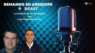 #39- La historia de un storyteller - Luis Felipe Barrientos