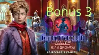 Let's  Play: Detective Club 2 - Gallery Of Shadows (Bonus 3)