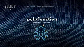 pulpFunction_Bots - July 2023 - Automated Crypto Trading #bitget #binance #bybit #alpha #return