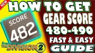 🆕 HOW TO GET 480-490+ GEAR SCORE | DETAILED GUIDE | The Division 2 | RECALIBRATE 480+ | EASY METHOD