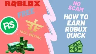 How to Earn Money/Robux Using Idle Empire!