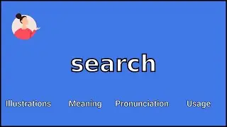 SEARCH - Meaning and Pronunciation