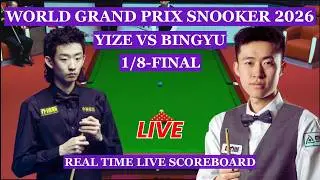 Wu Yize vs Chang Bingyu Live Scores | World Grand Prix Snooker 2026 1/8-Finals