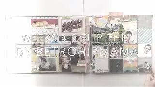 album flip-thru // weeks 4-9 // by retrohipmama
