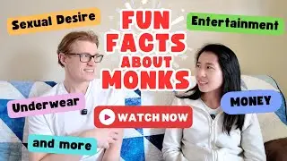 Former Monk Shares Fun Facts about Buddhist Monks Living in a Forest Monastery in Thailand & the US
