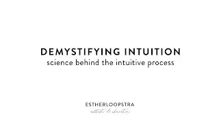 Demystifying Intuition - science behind the intuitive process