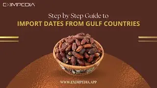 Step-by-Step Guide to Import Dates from Gulf Countries