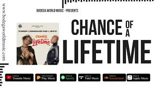 Ms.Bodega x Beniton aka Jack Frostt x Groovegalore Muzik - Chance of A Lifetime 2020 Reggae Music