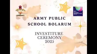 INVESTITURE CEREMONY  2025 - APS BOLARUM