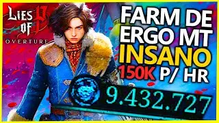 LIES OF P DLC - FARM DE ERGO INSANO!! 150 MIL POR HORA!!!
