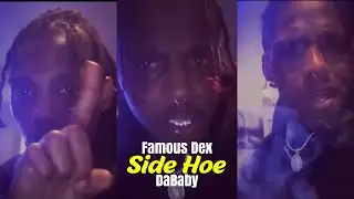 Famous Dex ft. DaBaby - &ldquo;Side Hoe&rdquo; (Snippet)