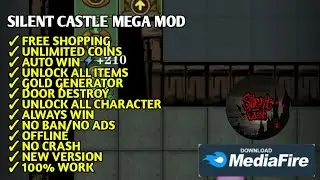 SILENT CASTLE MEGA MOD - Versi Terbaru 2025