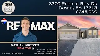 FOR SALE: 3300 Pebble Run Dr, Dover, PA 17315 $345,900