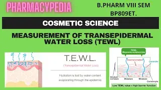 ТРАНСЭПИДЕРМАЛЬНАЯ ПОТЕРЯ ВОДЫ (ТЭПВ) | Измерение ТЭПВ | КОСМЕТИЧЕСКИЕ НАУКИ | BP809ET. | AKTU | ...