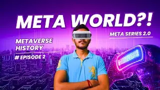 History Of Metaverse 😲 | Episode 2 | Meta Series 2.0 | Future Of World 🌐🌏 #tech #metaseries2.0#2023