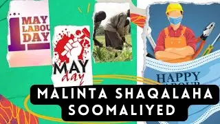 MAALINTA SHAQAALE WAYNAHA  SOOMAALIYED
