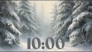 10 Minute Countdown Timer With Music (Relaxing Piano) - Falling Snow Winter Forest