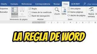 Como mostrar la regla de Word y para que sirve