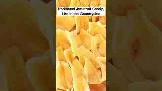 I Turn Jackfruit in a Candy Simple Way