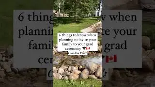 6 Things to know when planning to invite your family to your graduation Ceremony🎓🇨🇦