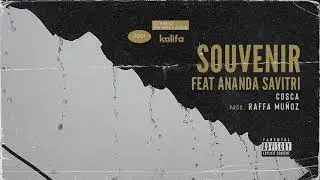 Cosca - Souvenir Feat. Ananda Savitri Prod.  Raffa Mu&ntilde;oz