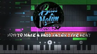 how to make a bass nation type beat in fl studio mobile