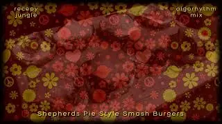 SHEPHERDS PIE STYLE SMASH BURGER - JUNGLE RECEPY
