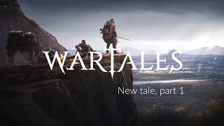 Wartales | New tale – Part 1