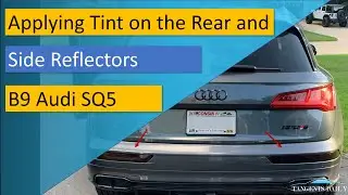 Audi SQ5 B9 - Front and Rear Reflector Vinyl Tint + Rapid Tac + Vinyl Application Kit