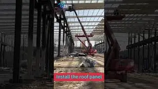 Install the roof of steel structure warehouse #steelstructurebuilding #engineering